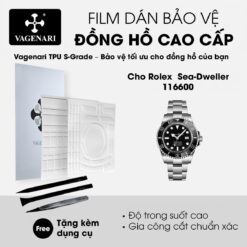 Film dán PPF TPU Vagenari S-Grade cho Rolex Sea-Dweller 116600