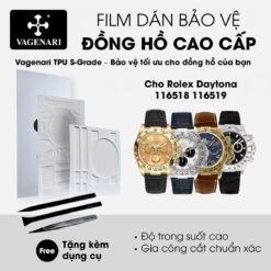Film dán PPF TPU Vagenari S-Grade cho Rolex Daytona dây da 116518 116519