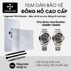 Film dán PPF TPU Vagenari S-Grade cho Rolex Sea-Dweller 126600 126603
